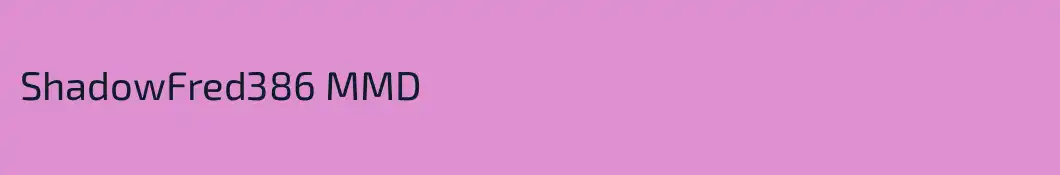 ShadowFred386 MMD